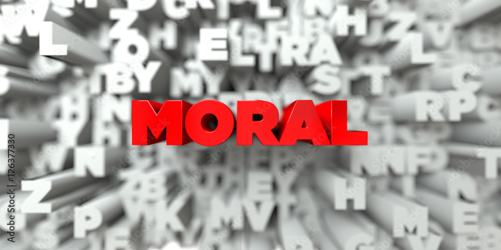Fototapete moral - red text on typography background - 3d rendered royalty free stock image. this image can be 