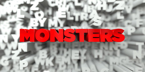 MONSTERS -  Red text on typography background - 3D rendered royalty free stock image. This image can be used for an online website banner ad or a print postcard.