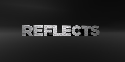 REFLECTS - hammered metal finish text on black studio - 3D rendered royalty free stock photo. This image can be used for an online website banner ad or a print postcard.