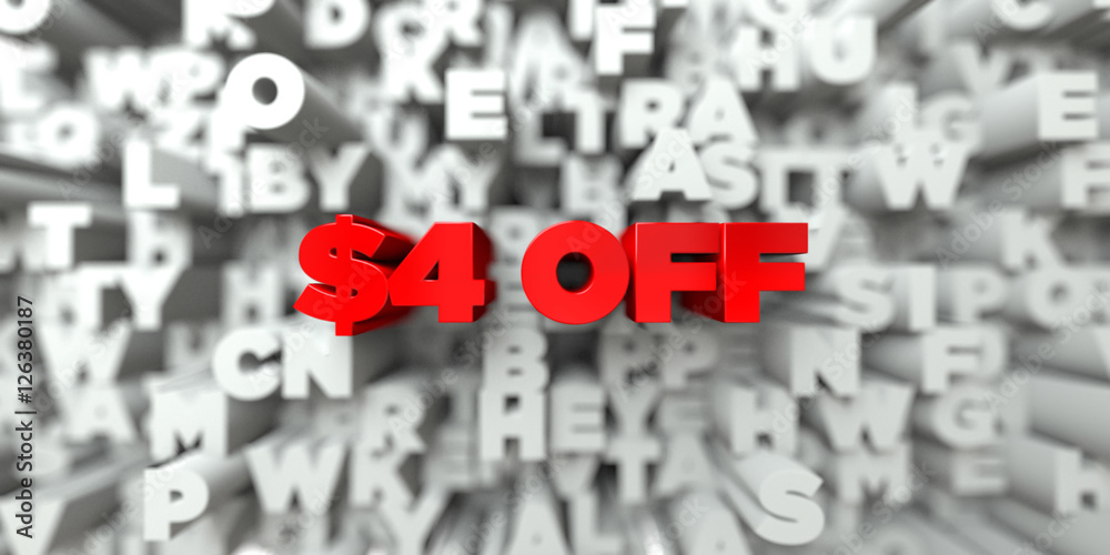 Fototapete $4 off - red text on typography background - 3d rendered royalty free stock image. this image can be