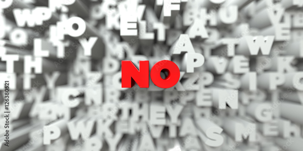 Fototapete no - red text on typography background - 3d rendered royalty free stock image. this image can be use