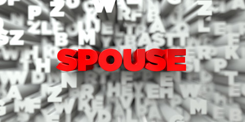 SPOUSE -  Red text on typography background - 3D rendered royalty free stock image. This image can be used for an online website banner ad or a print postcard.