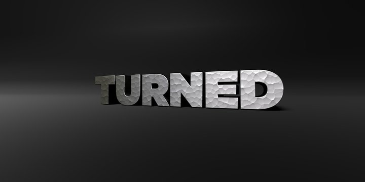 TURNED - hammered metal finish text on black studio - 3D rendered royalty free stock photo. This image can be used for an online website banner ad or a print postcard.