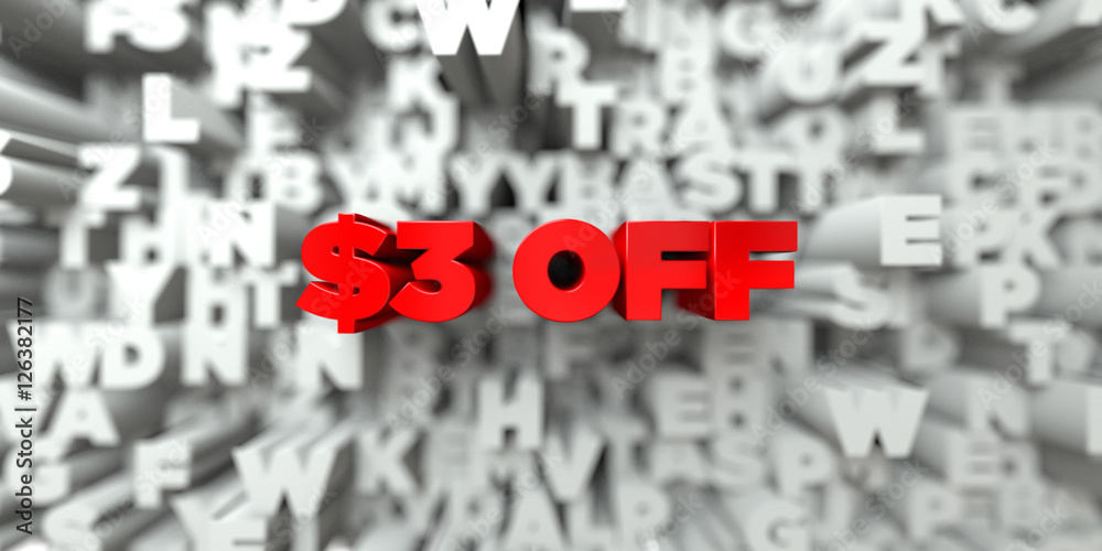 Fototapete $3 off - red text on typography background - 3d rendered royalty free stock image. this image can be