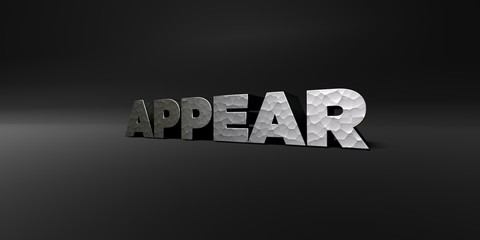 APPEAR - hammered metal finish text on black studio - 3D rendered royalty free stock photo. This image can be used for an online website banner ad or a print postcard.