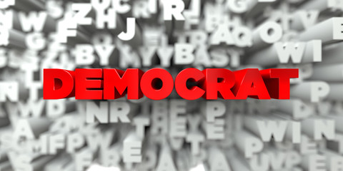 DEMOCRAT -  Red text on typography background - 3D rendered royalty free stock image. This image can be used for an online website banner ad or a print postcard.