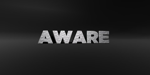 AWARE - hammered metal finish text on black studio - 3D rendered royalty free stock photo. This image can be used for an online website banner ad or a print postcard.