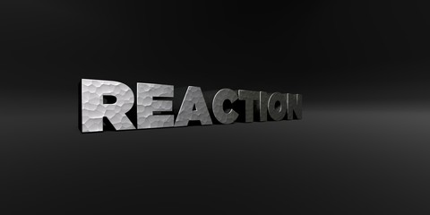 REACTION - hammered metal finish text on black studio - 3D rendered royalty free stock photo. This image can be used for an online website banner ad or a print postcard.