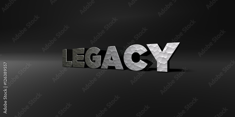 Fototapete legacy - hammered metal finish text on black studio - 3d rendered royalty free stock photo. this ima