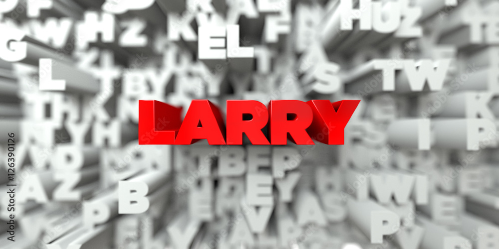 Fototapete larry - red text on typography background - 3d rendered royalty free stock image. this image can be 