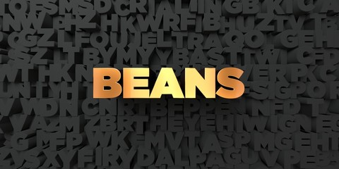 Beans - Gold text on black background - 3D rendered royalty free stock picture. This image can be used for an online website banner ad or a print postcard.