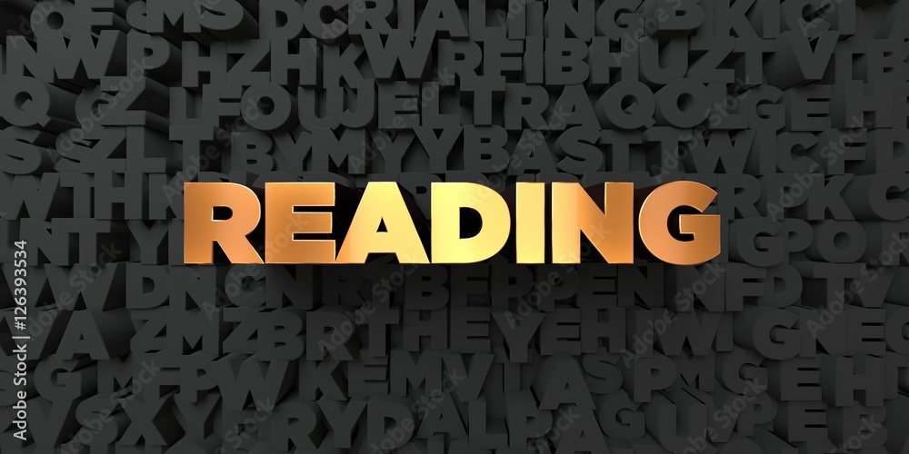 Fototapete reading - gold text on black background - 3d rendered royalty free stock picture. this image can be 