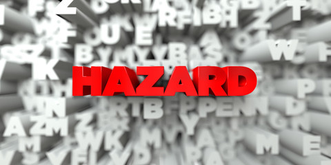 HAZARD -  Red text on typography background - 3D rendered royalty free stock image. This image can be used for an online website banner ad or a print postcard.