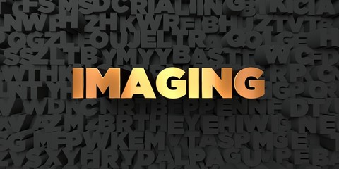 Imaging - Gold text on black background - 3D rendered royalty free stock picture. This image can be used for an online website banner ad or a print postcard.