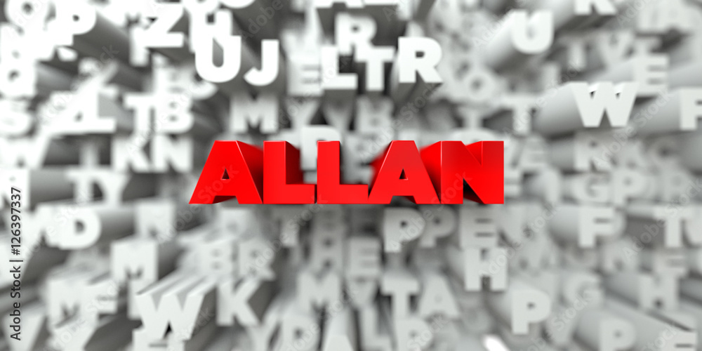 Fototapete allan - red text on typography background - 3d rendered royalty free stock image. this image can be 