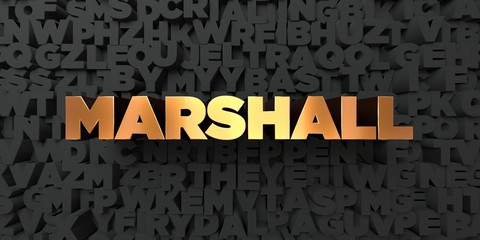 Marshall - Gold text on black background - 3D rendered royalty free stock picture. This image can be used for an online website banner ad or a print postcard.