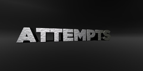 ATTEMPTS - hammered metal finish text on black studio - 3D rendered royalty free stock photo. This image can be used for an online website banner ad or a print postcard.