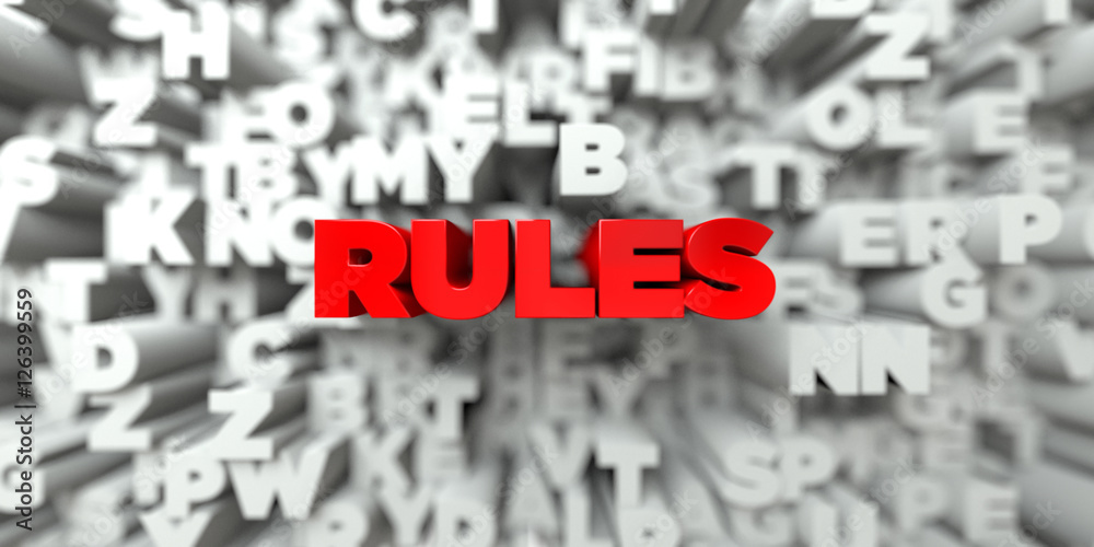 Fototapete rules - red text on typography background - 3d rendered royalty free stock image. this image can be 