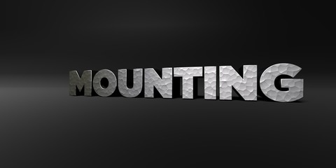 MOUNTING - hammered metal finish text on black studio - 3D rendered royalty free stock photo. This image can be used for an online website banner ad or a print postcard.