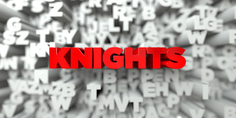 KNIGHTS -  Red text on typography background - 3D rendered royalty free stock image. This image can be used for an online website banner ad or a print postcard.