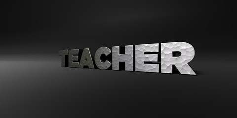 TEACHER - hammered metal finish text on black studio - 3D rendered royalty free stock photo. This image can be used for an online website banner ad or a print postcard.