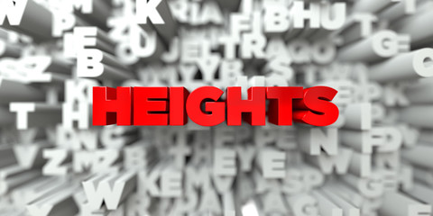 HEIGHTS -  Red text on typography background - 3D rendered royalty free stock image. This image can be used for an online website banner ad or a print postcard.