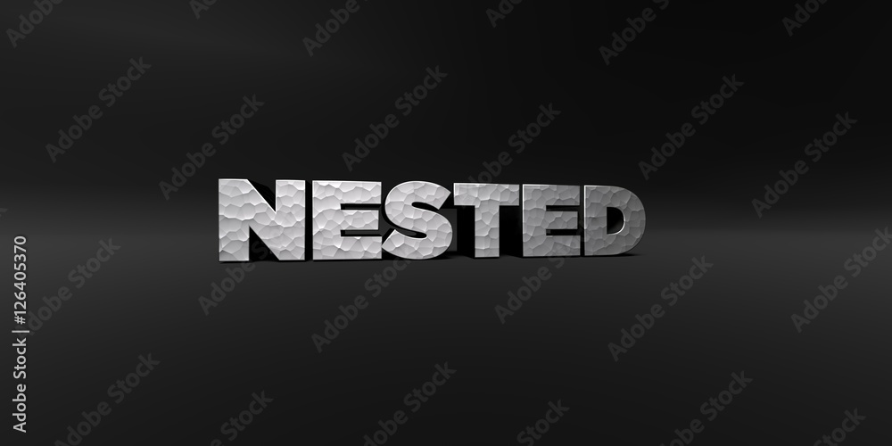 Fototapete nested - hammered metal finish text on black studio - 3d rendered royalty free stock photo. this ima