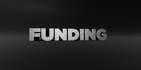 FUNDING - hammered metal finish text on black studio - 3D rendered royalty free stock photo. This image can be used for an online website banner ad or a print postcard.