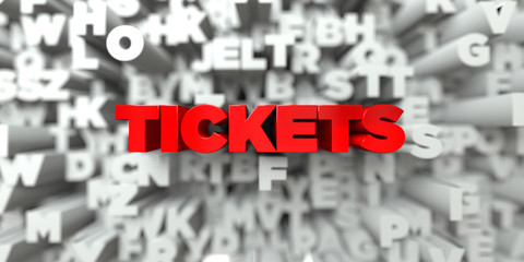 TICKETS -  Red text on typography background - 3D rendered royalty free stock image. This image can be used for an online website banner ad or a print postcard.