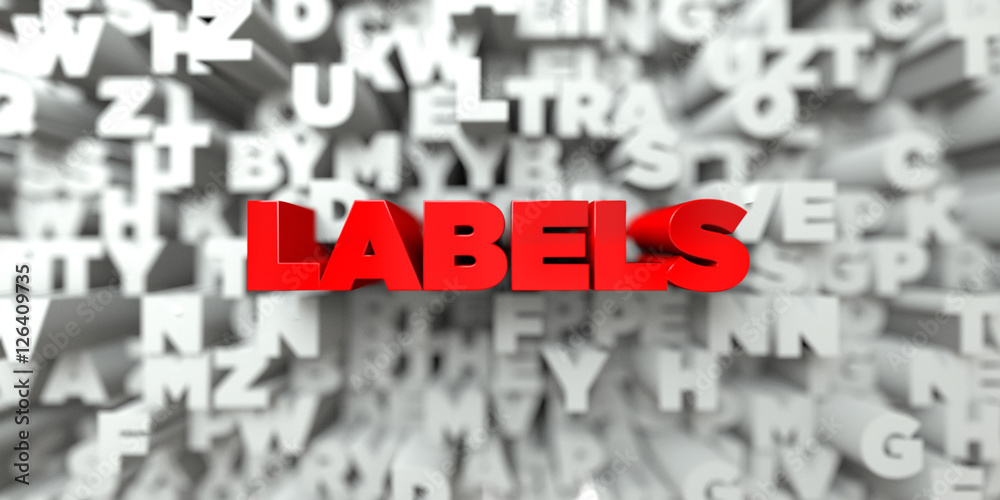 Fototapete labels - red text on typography background - 3d rendered royalty free stock image. this image can be