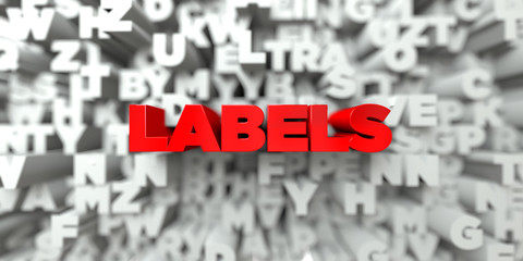 LABELS -  Red text on typography background - 3D rendered royalty free stock image. This image can be used for an online website banner ad or a print postcard.