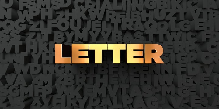 Letter - Gold text on black background - 3D rendered royalty free stock picture. This image can be used for an online website banner ad or a print postcard.