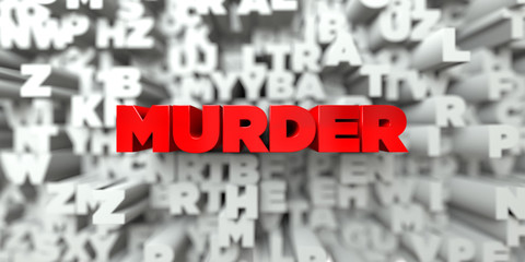 MURDER -  Red text on typography background - 3D rendered royalty free stock image. This image can be used for an online website banner ad or a print postcard.