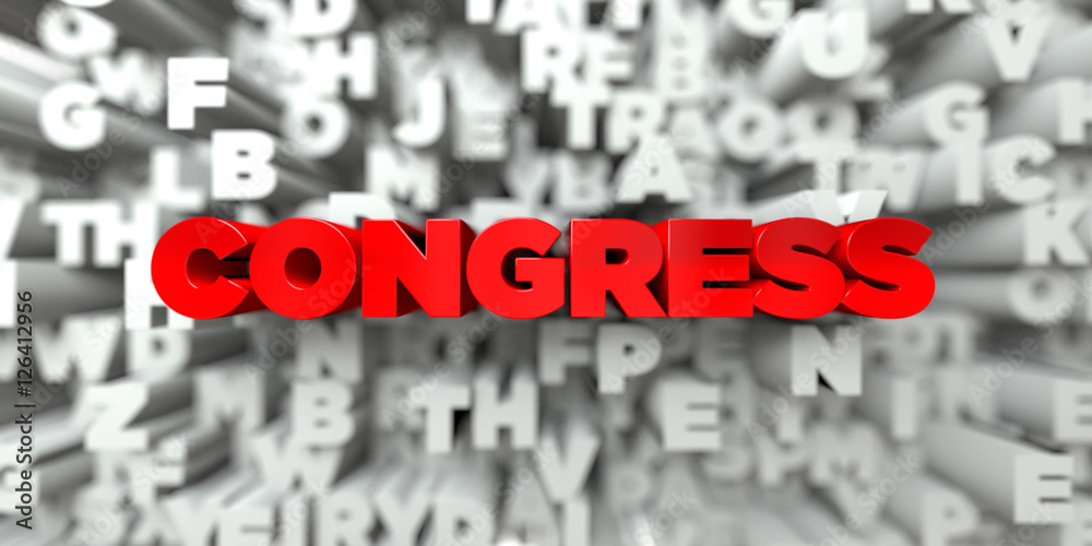 Fototapete congress - red text on typography background - 3d rendered royalty free stock image. this image can 