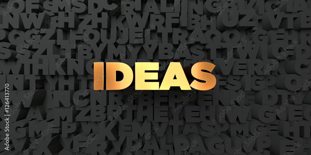 Fototapete ideas - gold text on black background - 3d rendered royalty free stock picture. this image can be us