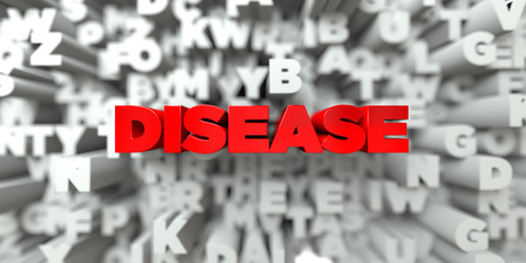 DISEASE -  Red text on typography background - 3D rendered royalty free stock image. This image can be used for an online website banner ad or a print postcard.