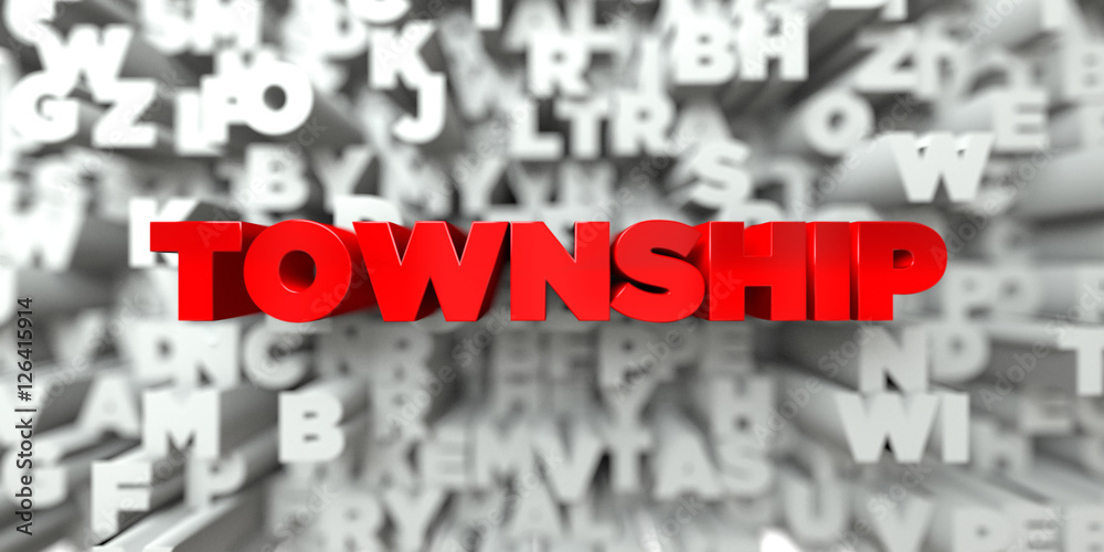 Fototapete township - red text on typography background - 3d rendered royalty free stock image. this image can 