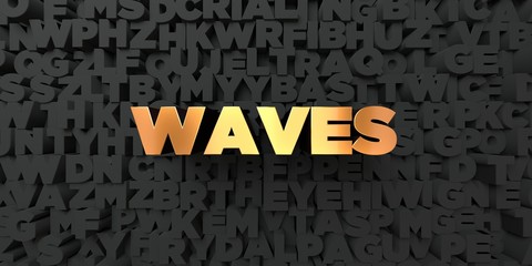Waves - Gold text on black background - 3D rendered royalty free stock picture. This image can be used for an online website banner ad or a print postcard.