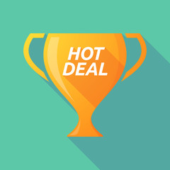 Long shadow award cup with    the text HOT DEAL