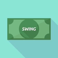 Long shadow bank note with    the text SWING