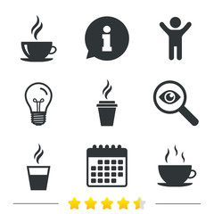 Coffee cup icon. Hot drinks glasses symbols. Take away or take-out tea beverage signs. Information, light bulb and calendar icons. Investigate magnifier. Vector
