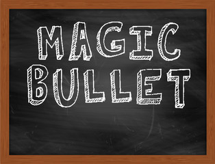 MAGIC BULLET handwritten text on black chalkboard