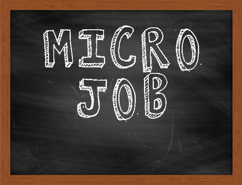 MICRO JOB handwritten text on black chalkboard