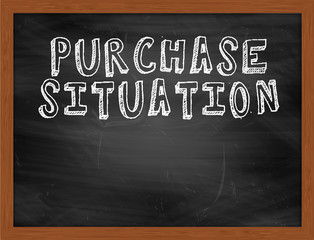 PURCHASE SITUATION handwritten text on black chalkboard