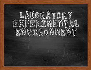 LABORATORY EXPERIMENTAL ENVIRONMENT handwritten text on black ch