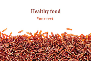 Border of red rice close-up  on white background. Isolated. Decorative frame of wild brown unpolished rice.