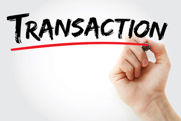 Hand writing Transaction with marker, concept background