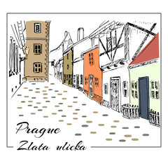 Prague. Colored hand drawn sketch illustration. Zlata ulicka - Golden street.