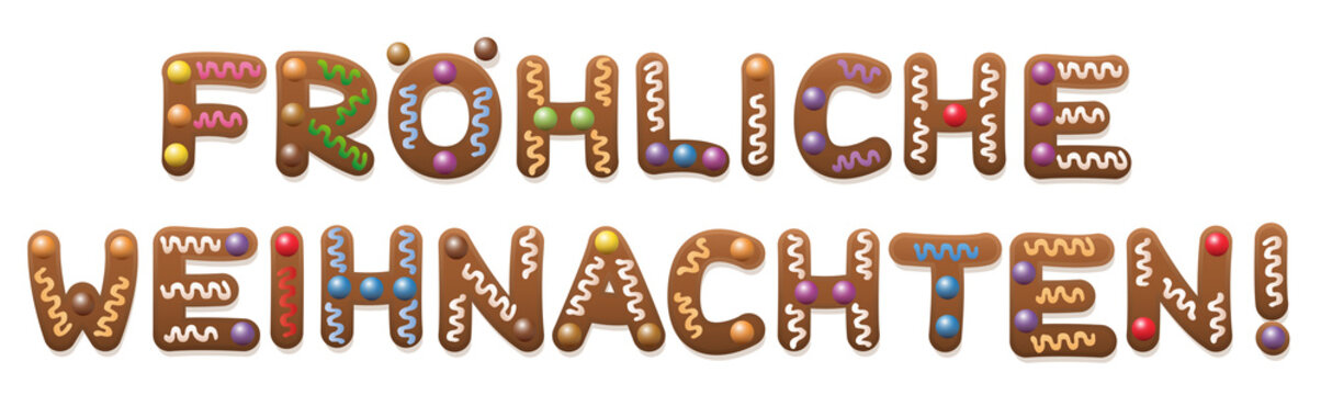Happy Christmas in german - Fröhliche Weihnachten - written with gingerbread cookie letters.