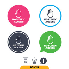 No public access sign icon. Caution hand stop symbol. Report document, information sign and light bulb icons. Vector